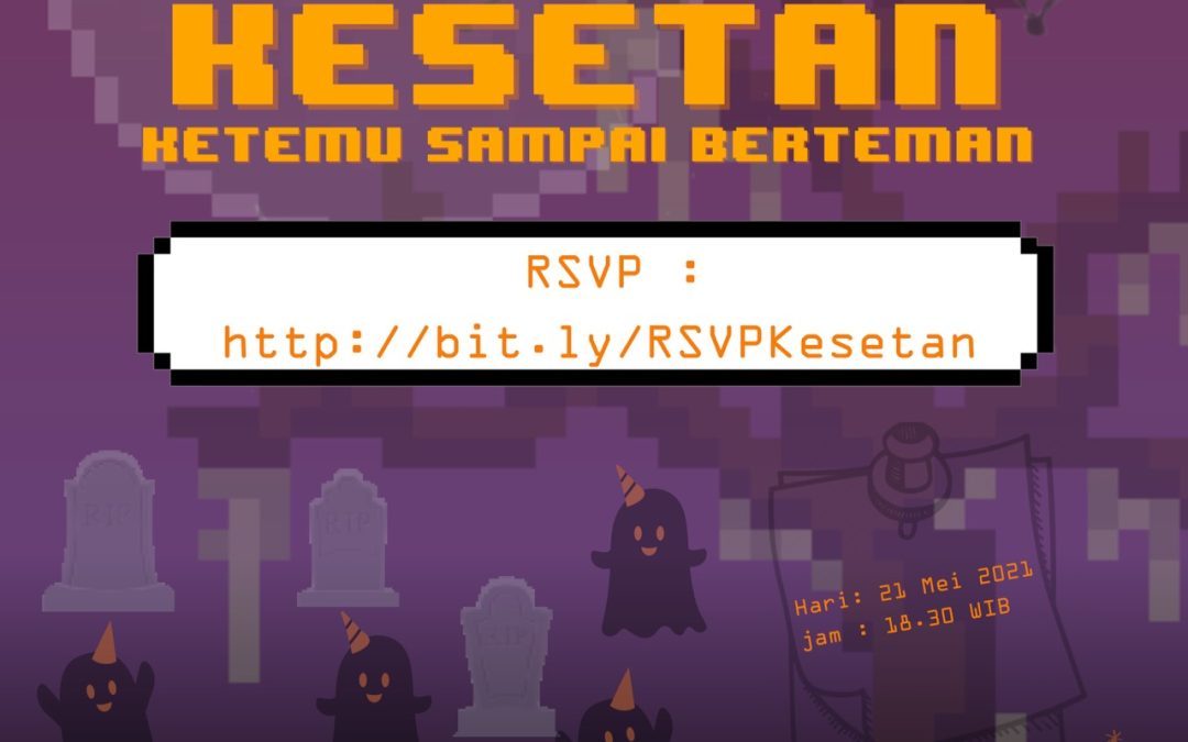 KESETAN (Ketemu Sampai Berteman) 2021